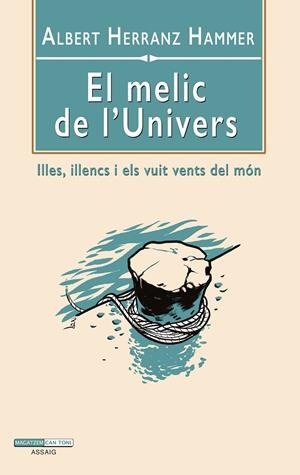 El melic de l’Univers | 9788419956491 | Herranz Hammer, Albert