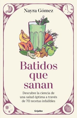 Batidos que sanan | 9788425368943 | Gómez, Nayra
