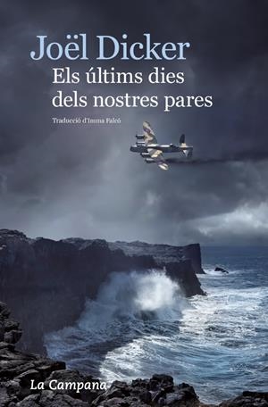 Els últims dies dels nostres pares | 9788494192883 | Dicker, Joël
