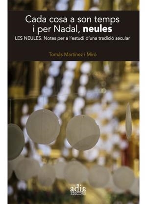 Cada cosa a son temps i per Nadal, neules | 9788412689211 | Martínez i Miró, Tomàs