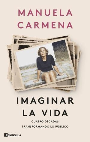 Imaginar la vida | 9788411003575 | Carmena, Manuela