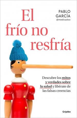 El frío no resfría | 9788425367540 | García (@medicadoo), Pablo