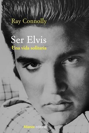 Ser Elvis | 9788413624525 | Connolly, Ray