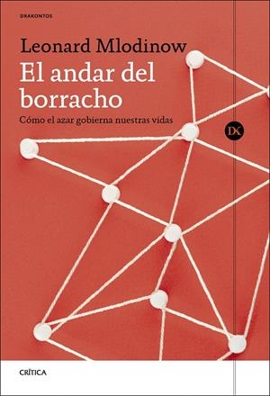 El andar del borracho | 9788491996132 | Mlodinow, Leonard