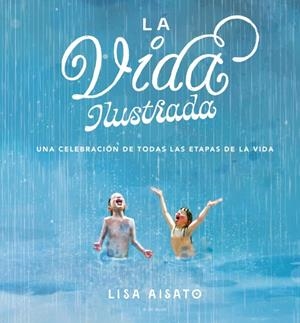 La vida ilustrada | 9788417921408 | Aisato, Lisa