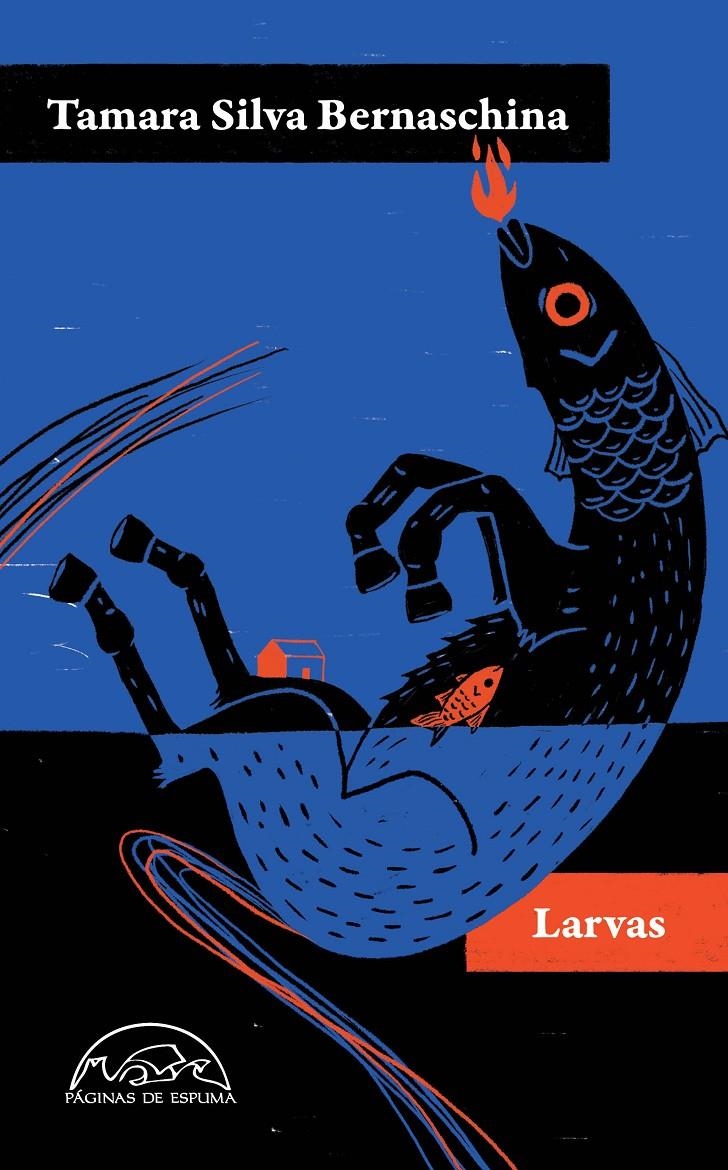 Larvas | 9788483933671 | Silva Bernaschina, Tamara