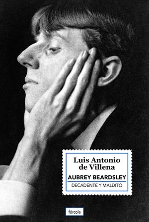 Aubrey Beardsley | 9788419969286 | Villena, Luis Antonio de/Beardsley, Aubrey