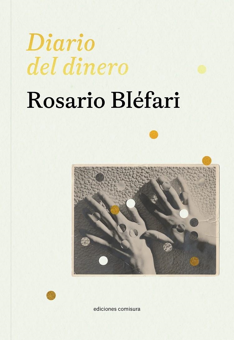 Diario del dinero | 9788409708604 | Bléfari, Rosario