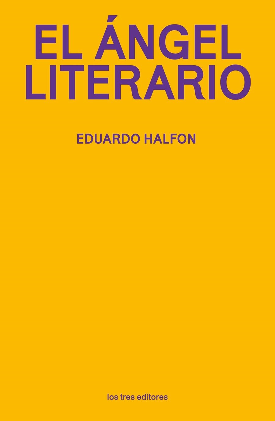 El ángel literario | 9788412447910 | Halfon, Eduardo