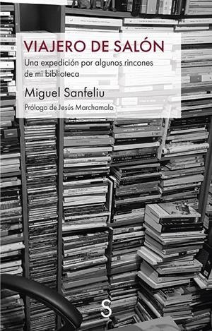Viajero de salón | 9791387694258 | Sanfeliu, Miguel