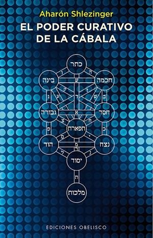 El poder curativo de la cábala | 9788416192625 | SHLEZINGER, AHARÓN