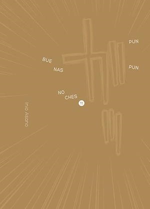 BUENAS NOCHES, PUNPUN 11 (CAMBIO PVP) | 9788467962857 | INIO ASANO