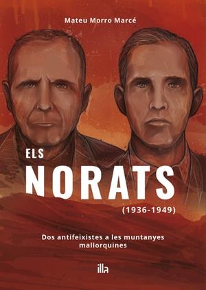 Els Norats (1936-1949) | 9788412225594 | Morro Marcé, Mateu