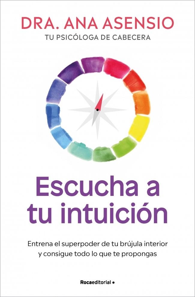 Escucha a tu intuición | 9788410274860 | Asensio, Dra. Ana