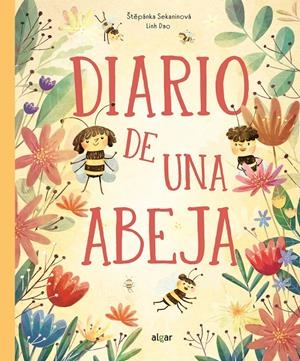 Diario de una abeja | 9788491428008 | Štepánka Sekaninová