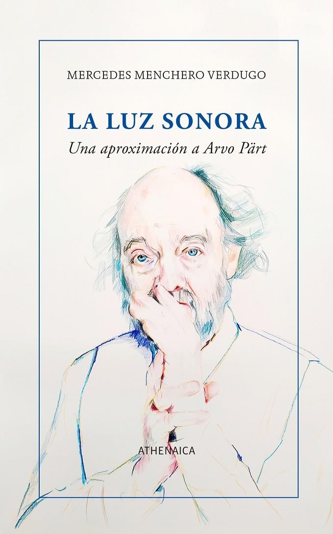 La luz sonora | 9788419874719 | Menchero Verdugo, Mercedes