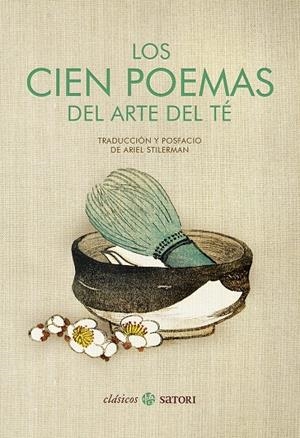 LOS CIEN POEMAS DEL ARTE TÉ | 9788419035400