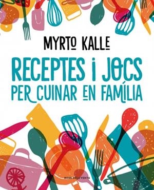 Receptes i jocs per cuinar en família | 9788410256576 | Kalle, Myrto