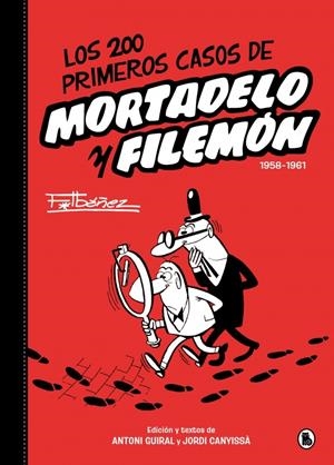 Los 200 primeros casos de Mortadelo y Filemón | 9788402430557 | Ibáñez, Francisco