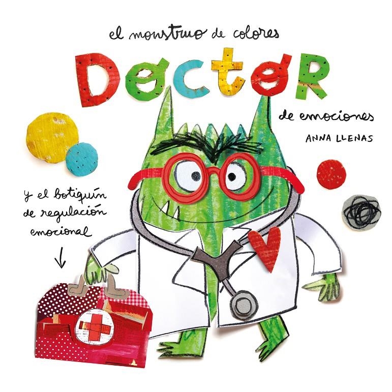 El Monstruo de Colores. Doctor de emociones | 9788419401601 | Llenas Serra, Anna