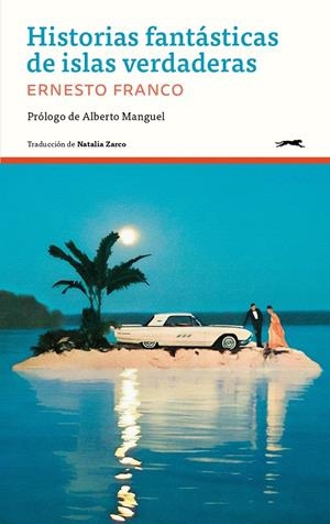 Historias fantásticas de islas verdaderas | 9788412967678 | Franco, Ernesto