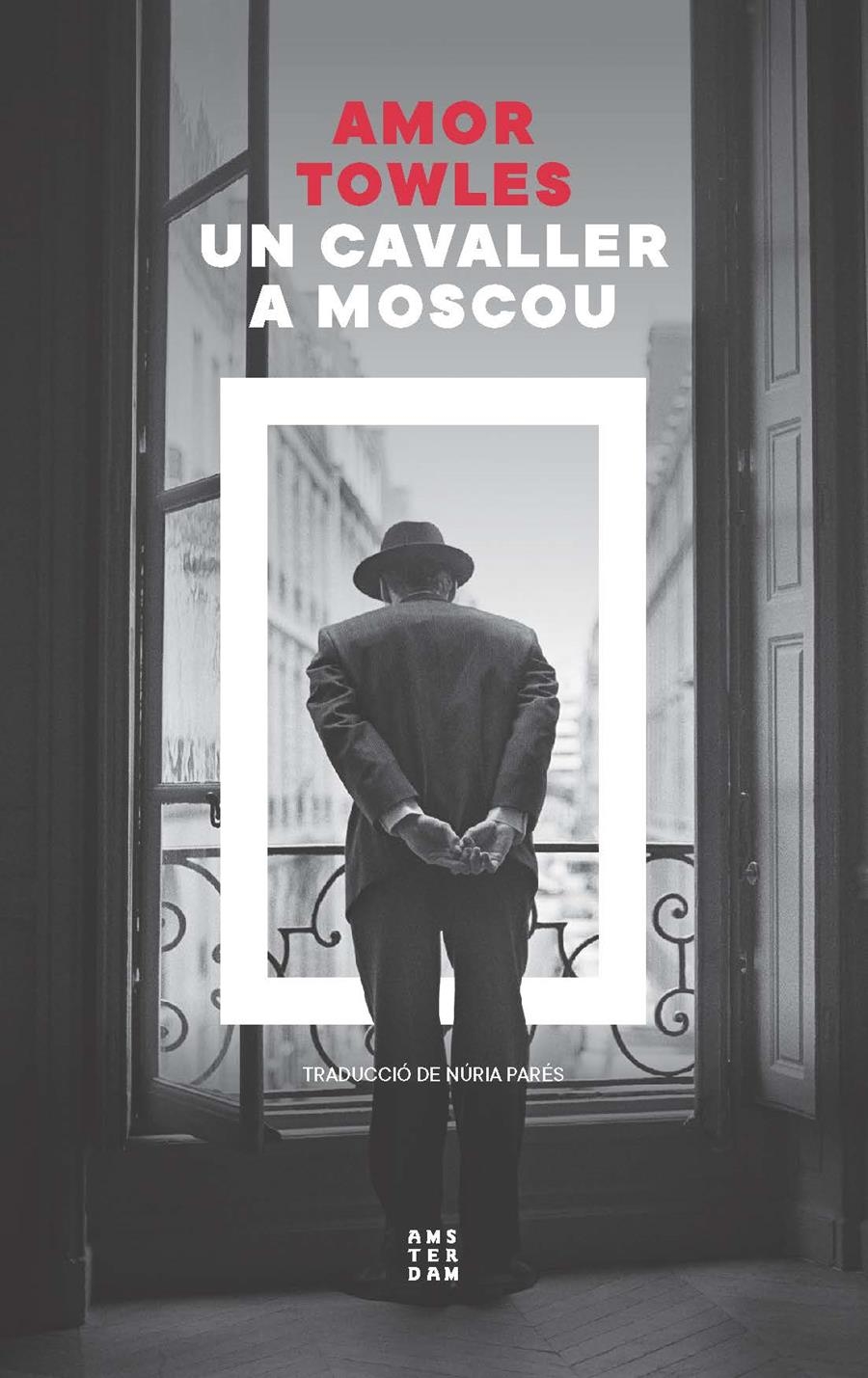 Un cavaller a Moscou | 9788419960399 | Towles, Amor