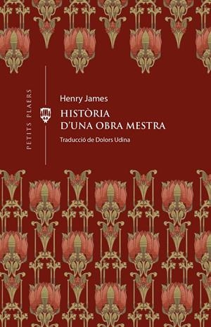 Història d'una obra mestra | 9788419474414 | JAMES, HENRY