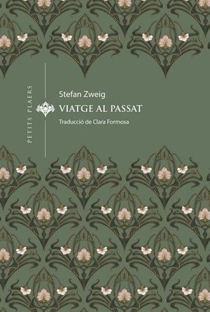 Viatge al passat | 9788419474834 | Zweig, Stefan