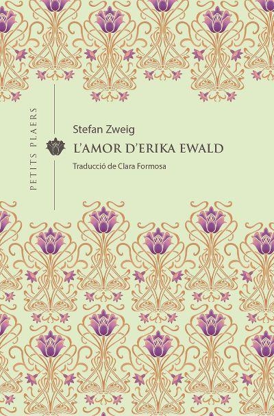 L'amor d'Erika Ewald | 9788417998592 | Zweig, Stefan