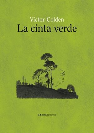 La cinta verde | 9791387521233 | Colden, Víctor