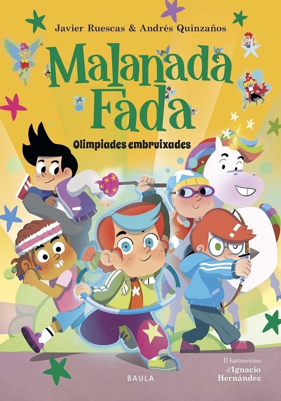 Malanada Fada - Olimpíades embruixades | 9788447953899 | Ruescas Sánchez, Javier/Quinzaños Gutiérrez, Andrés