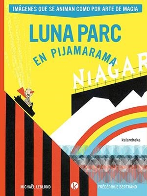 Luna Parc en Pijamarama | 9788413433882 | Leblond, Michael