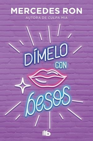 Dímelo con besos (Dímelo 3) | 9788413143934 | Ron, Mercedes