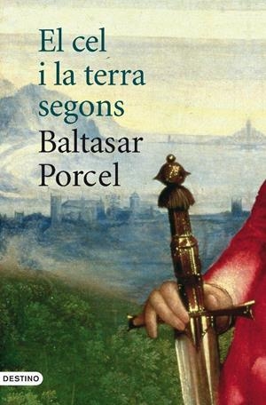 El cel i la terra segons Baltasar Porcel | 9788497101110 | Porcel, Baltasar