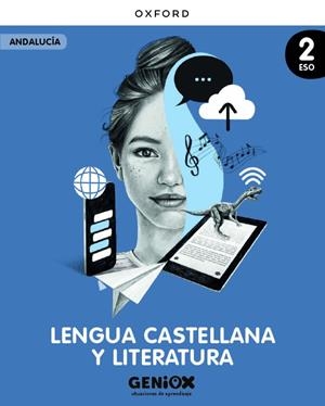 Lengua Castellana y Literatura 2º ESO. Libro del estudiante. GENiOX | 9780190534554 | Lobato Morchón, Ricardo/Lahera Forteza, Ana/Alonso, Ana/Pelegrín, Javier