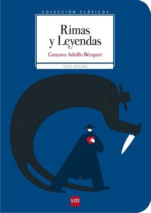 CLASICOS. RIMAS Y LEYENDAS | 9788467585025 | Bécquer, Gustavo Adolfo