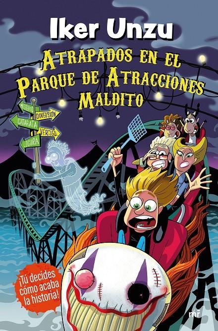 Atrapados en el parque de atracciones maldito | 9788427053335 | Unzu, Iker