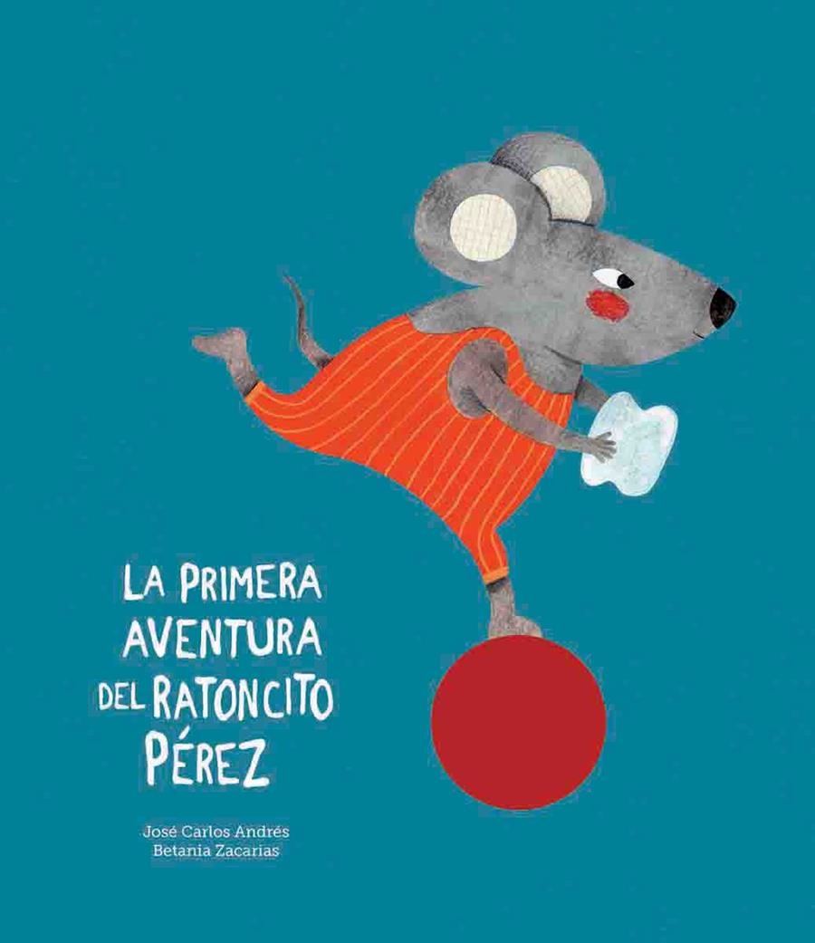 La primera aventura del Ratoncito Pérez | 9788417673062 | Andrés, José Carlos