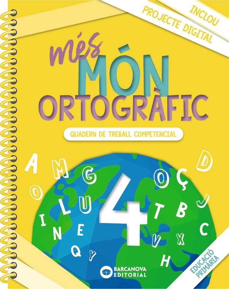 més Món ortogràfic 4 | 9788448957346 | Camps, Montserrat/Bota, Montserrat