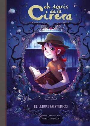 Els diaris de la Cirera 2 - El llibre misteriós | 9788420487816 | Chamblain, Joris