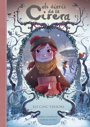 Els diaris de la Cirera 3 - Els cinc tresors | 9788420433530 | Chamblain, Joris