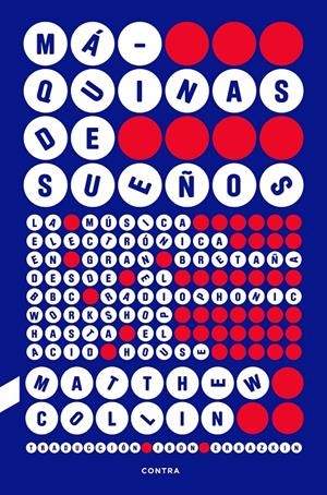 Máquinas de sueños | 9788410045293 | Collin, Matthew