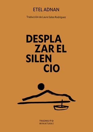 Desplazar el silencio | 9788412901887 | Adnan, Etel
