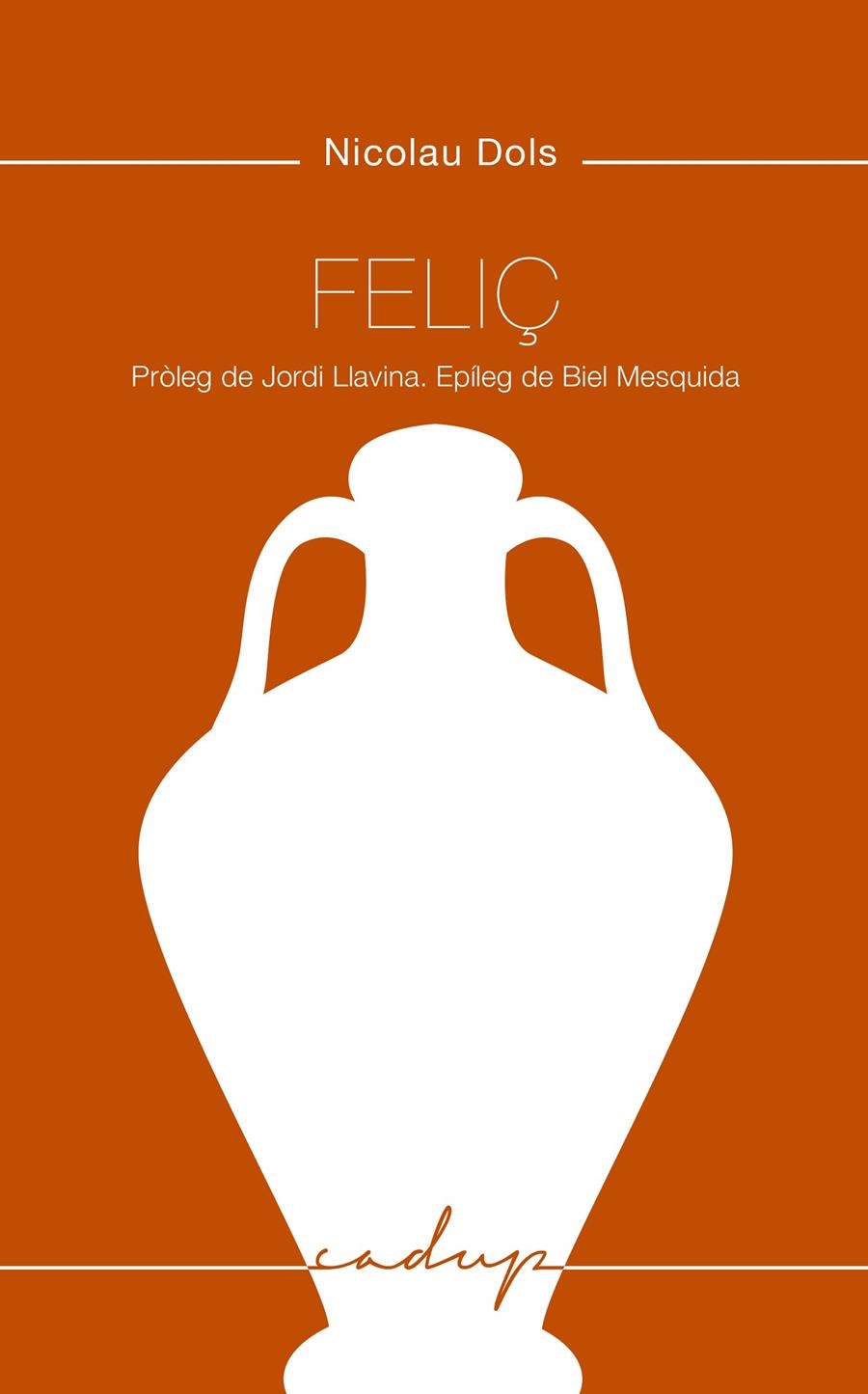 Feliç | 9788412068481 | Dols Salas, Nicolau