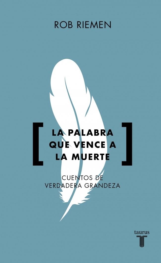 La palabra que vence a la muerte | 9788430628094 | Riemen, Rob