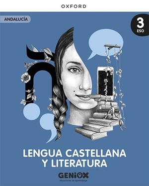 Lengua Castellana y Literatura 3º ESO. Libro del estudiante. GENiOX | 9780190530365 | Lobato Morchón, Ricardo/Lahera, Ana/Alonso, Ana/Pelegrín, Javier