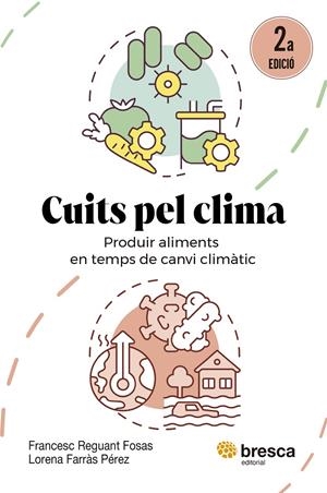 Cuits pel clima | 9788410235779 | Farràs Pérez, Lorena/Reguant Fosas, Francesc