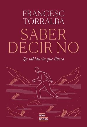 Saber decir que no | 9788416245840 | Torralba Roselló, Francesc