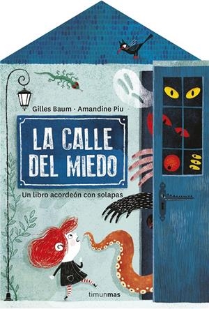 La calle del miedo | 9788408255666 | Baum, Gilles/Piu, Amandine