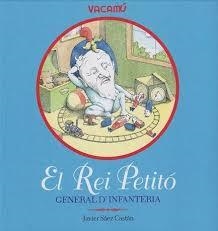 El Rei Petitó, general d'infanteria | 9788412654523 | Sáez Castán, Javier
